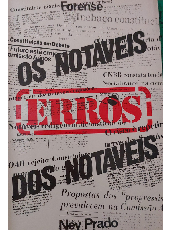 Os notáveis erros dos notáveis